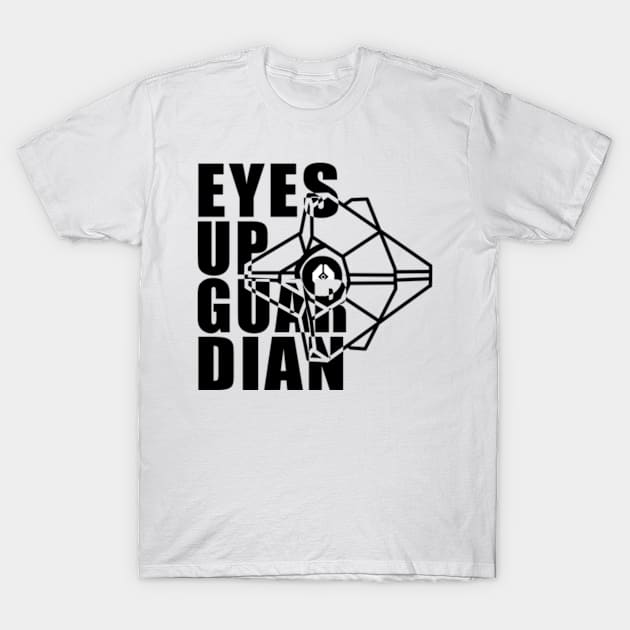 Eyes Up Guardian T-Shirt by randomgeekery